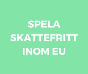 spela skattefritt inom eu